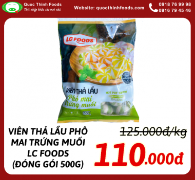 VIÊN THẢ LẨU PHÔ MAI TRỨNG MUỐI LC FOODS - TÍNH KG